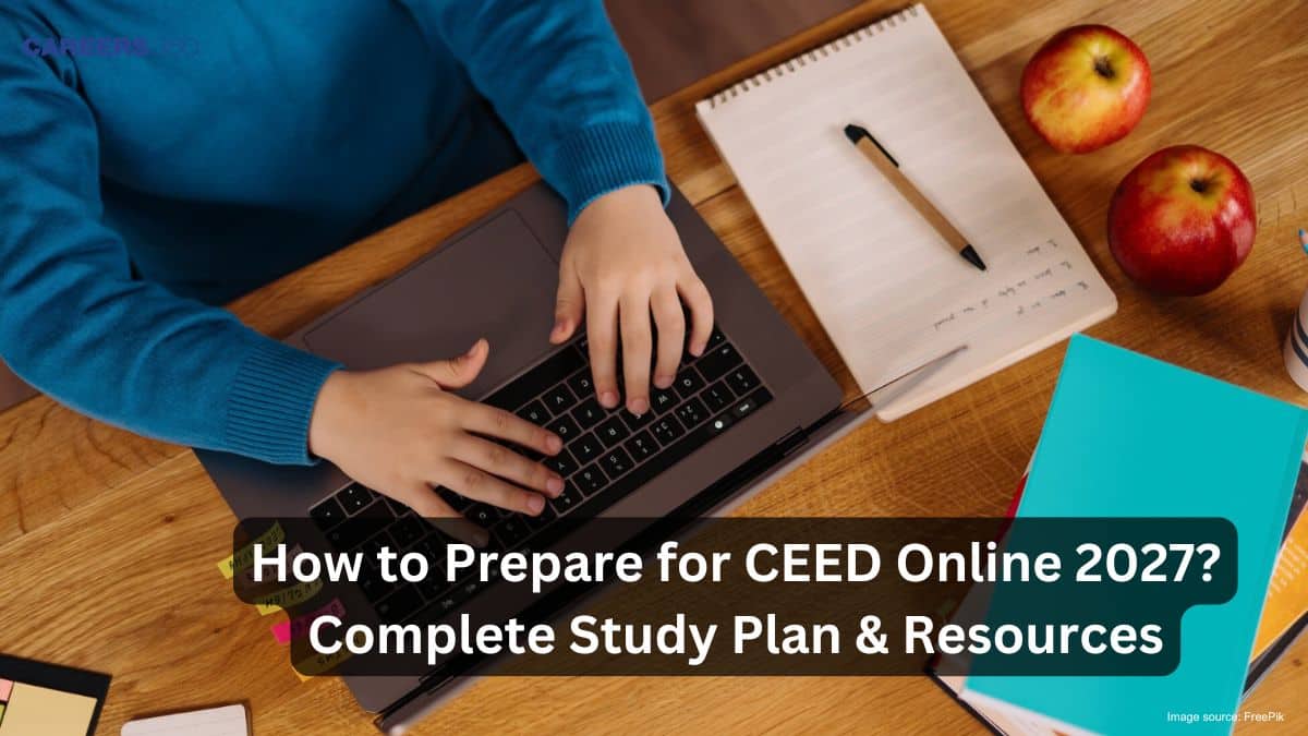 How to Prepare for CEED Online 2027? Complete Study Plan & Resources